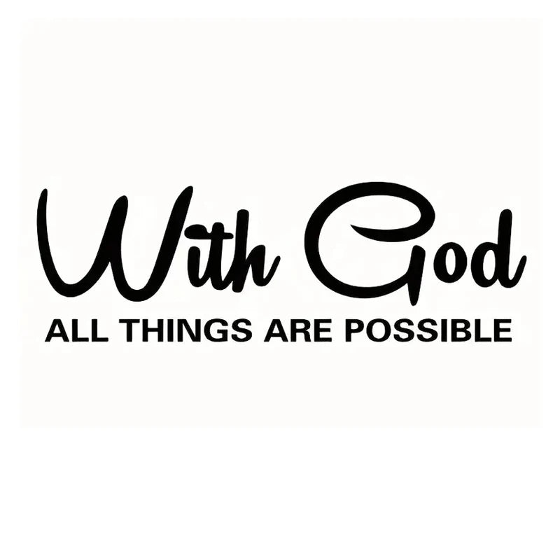 With God All Things Are Possible Car Sticker